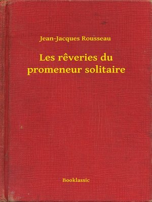 cover image of Les rêveries du promeneur solitaire